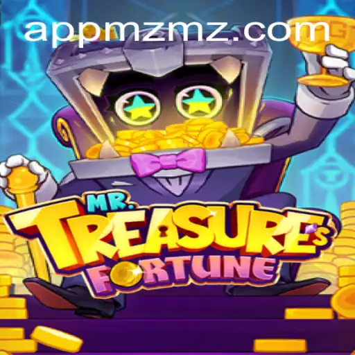 Discover the Adventure of MrTreasuresFortune at MZMZ.COM